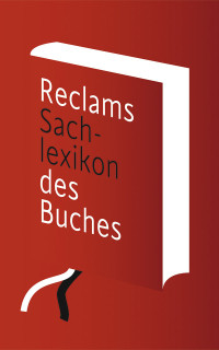 Unbekannt — Reclams Sachlexikon des Buches (B00XWPJQVE)