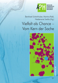 Bernhard Schörkhuber, Martina Rabl, Heidemarie Svehla (Hg.) — Vielfalt als Chance