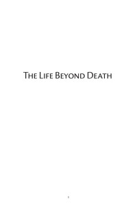 Yogi Ramacharaka — The Life Beyond Death