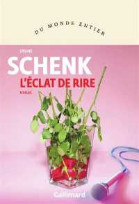 Sylvie Schenk — L'éclat de rire