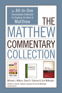 Michael J. Wilkins;Grant R. Osborne;Scot McKnight; & Michael J. Wilkins & Grant R. Osborne — The Matthew Commentary Collection