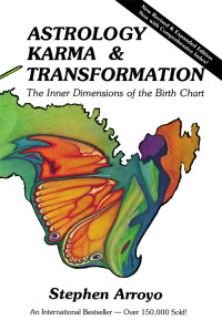 Stephen Arroyo — Astrology, Karma & Transformation: The Inner Dimensions of the Birth Chart