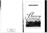 Wright — Slavery and American Economic Development (2006)