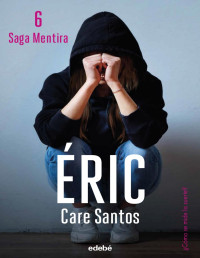 Care Santos — ÉRIC