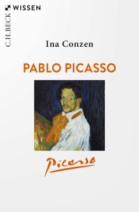 Ina Conzen; — Pablo Picasso