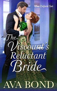 Ava Bond — The Viscount’s Reluctant Bride