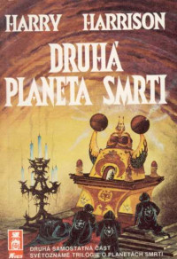 Harry Harrison — Druha olaneta smrti