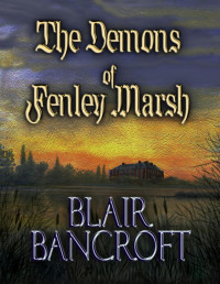 Bancroft, Blair — Demons of Fenley Marsh