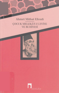 Ahmet Mithat Efendi — Çocuk Melekat-ı Uzviye ve Ruhiyesi