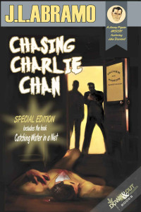 J. L. Abramo — Chasing Charlie Chan - (Includes Catching Water in a Net)