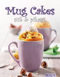 Engels, Nina — Mug Cakes · süß & pikant