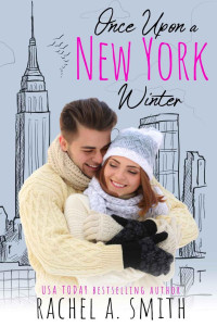 Rachel A. Smith — Once Upon a New York Winter (Steam and Giggles)