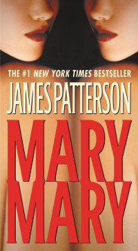 James Patterson — Mary, Mary (Alex Cross, #11)