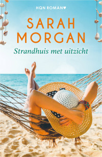 Sarah Morgan — Strandhuis met uitzicht