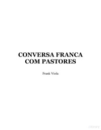 Frank A. Viola — Conversa Franca com Pastores
