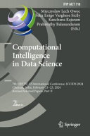 Mieczyslaw Lech Owoc, Felix Enigo Varghese Sicily, Kanchana Rajaram, Prabavathy Balasundaram — Computational Intelligence in Data Science: 7th IFIP TC 12 International Conference, ICCIDS 2024 Chennai, India, February 21–23, 2024 Revised Selected Papers, Part II