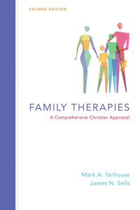 Yarhouse, Mark A.;Sells, James Nathan; — Family Therapies