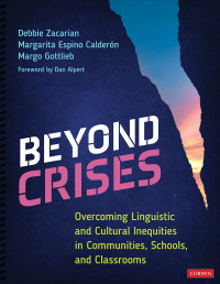 Debbie Zacarian;Margarita Espino Calderon;Margo Gottlieb; & Margarita Espino Calderon & Margo Gottlieb — Beyond Crises