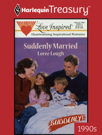 Loree Lough — Suddenly Married