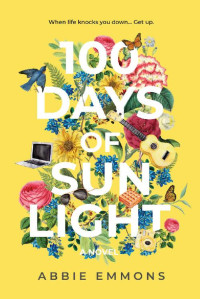 Abbie Emmons — 100 Days of Sunlight