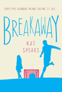 Kat Spears — Breakaway: A Novel