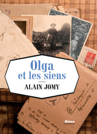 Alain Jomy — Olga et les siens