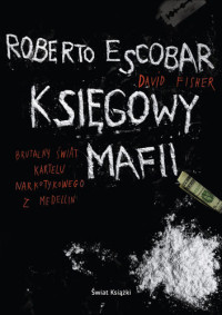 David Fisher & Roberto Escobar — Księgowy mafii