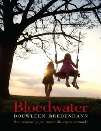 Douwleen Bredenhann — Bloedwater