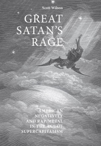 Wilson, Scott — Great Satan's Rage