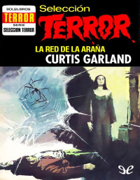 Curtis Garland — La red de la araña