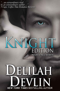 Delilah Devlin — Knight Edition (Night Fall Book 5)