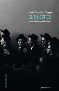 Singer, Isaac Bashevis — El huésped (Minilecturas) (Spanish Edition)