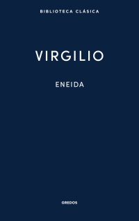 Virgilio; — Eneida