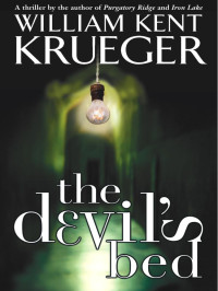 Krueger, William Kent — The Devil's Bed