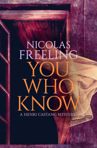 Nicolas Freeling — You Who Know