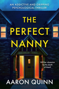 Aaron Quinn — The Perfect Nanny