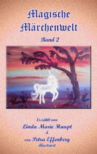 Haupt, Linda Marie — Magische Märchenwelt 02