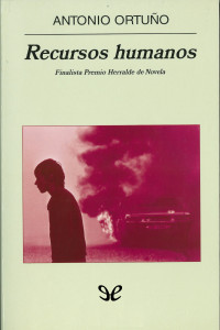 Antonio Ortuño — Recursos humanos