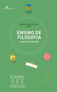 Humberto Pereira da Silva; — Ensino de Filosofia