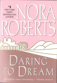 Nora Roberts — Daring to Dream