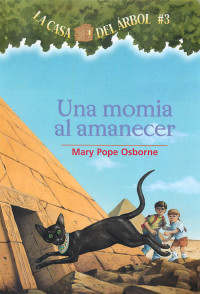 Mary Pope Osborne — Una Momia Al Amanecer