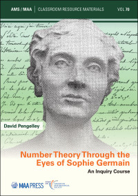 David Pengelley — Number Theory Through the Eyes of Sophie Germain