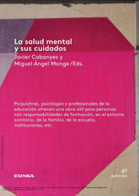 Javier Cabanyes y Miguel Ángel Monge (Editores) — La salud mental y sus cuidados