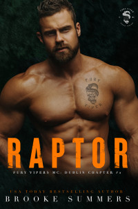 Brooke Summers — Raptor (Fury Vipers MC: Dublin Chapter Book 2)