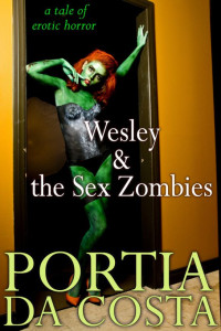 Portia Da Costa — Wesley and the Sex Zombies