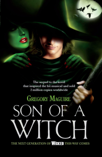 Gregory Maguire — Son of a Witch