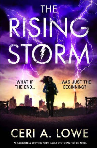 Ceri A. Lowe [Lowe, Ceri A.] — The Rising Storm