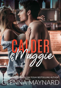 Glenna Maynard — Calder and Maggie