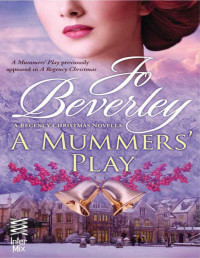 Jo Beverley — A Mummers' Play