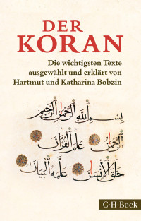 Hartmut Bobzin;Katharina Bobzin; — Der Koran